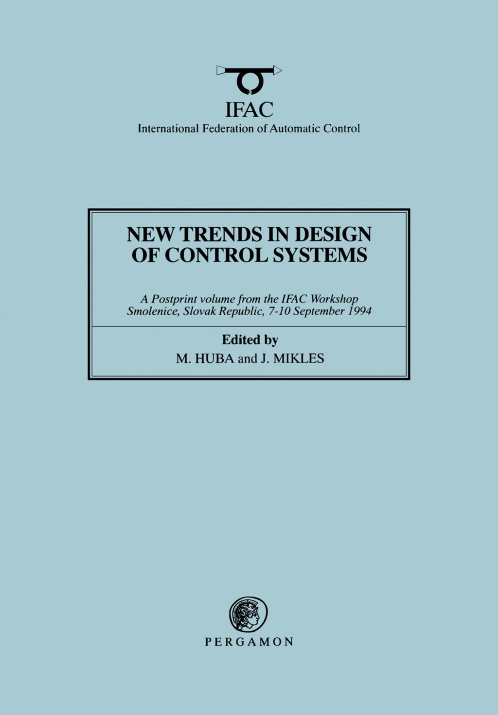 New Trends in Design of Control Systems 1994
