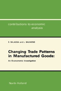 表紙画像: Changing Trade Patterns in Manufactured Goods: An Econometric Investigation 9780444704924