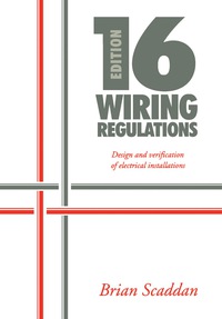 Omslagafbeelding: 16th Edition IEE Wiring Regulations: Design and Verification of Electrical Installations 16th edition 9780750621366