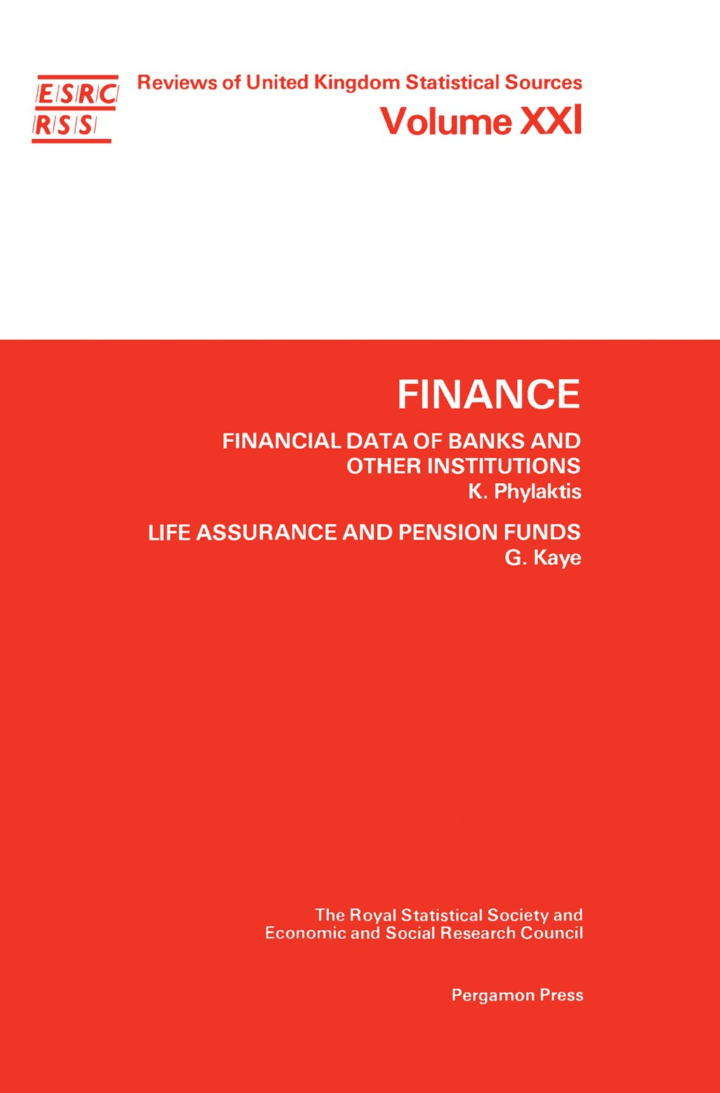 Finance Financial Data of Banks & Other Institutions; Life Assurance & Pension Funds