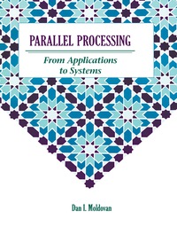 Imagen de portada: Parallel Processing from Applications to Systems 9781558602540