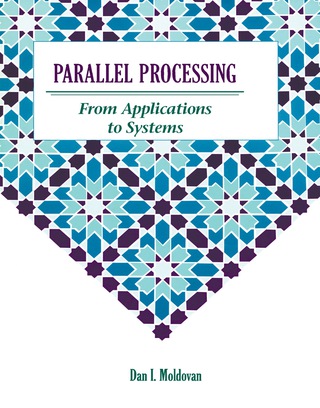 Omslagafbeelding: Parallel Processing from Applications to Systems 9781558602540