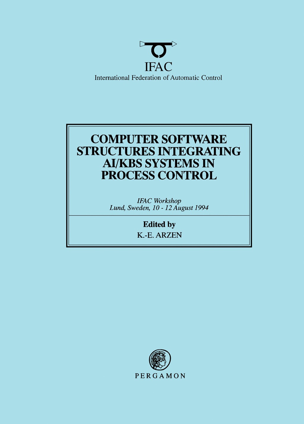 Computer Software Structures Integrating AI/KBS Systems in Process Control