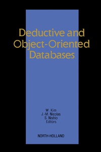 表紙画像: Deductive and Object-Oriented Databases 9780444884336