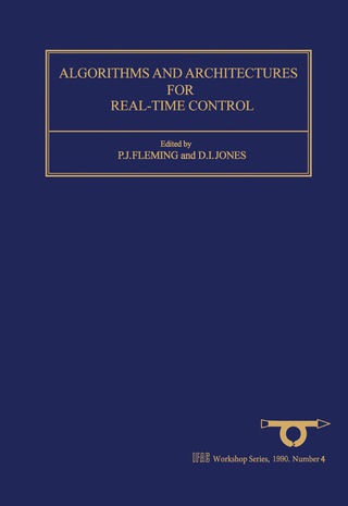 Cover image: Algorithms and Architectures for Real-Time Control 1991 9780080416991