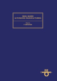 Cover image: Skill Based Automated Manufacturing 9780080348001