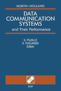 صورة الغلاف: Data Communication Systems and Their Performance 9780444887566