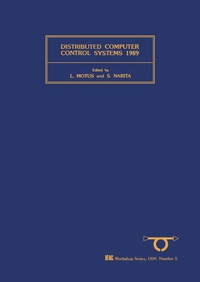 صورة الغلاف: Distributed Computer Control Systems 1989 9780080378701
