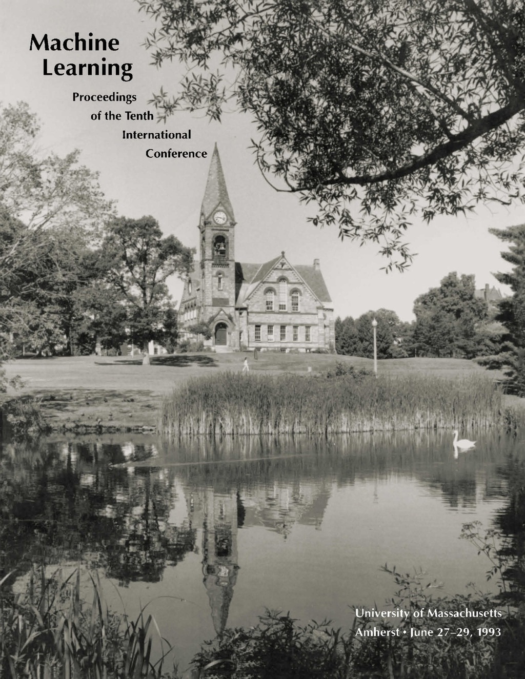 Machine Learning Proceedings 1993 Proceedings of the Tenth International Conference on Machine Learning, University of Massachusetts, Amherst, June 27-29, 1993