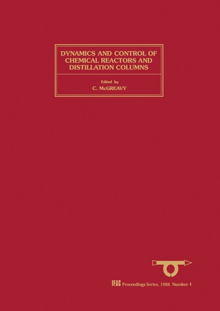 Cover image: Dynamics and Control of Chemical Reactors and Distillation Columns 9780080349176