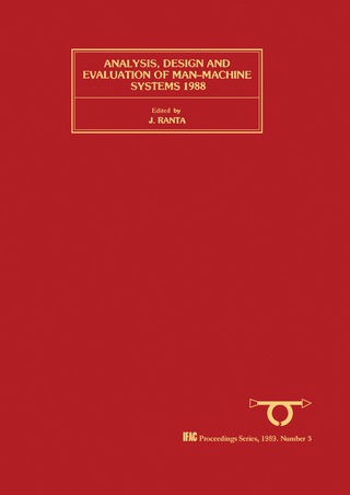 Cover image: Analysis, Design and Evaluation of Man-Machine Systems 1988 9780080362267