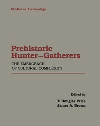 Cover image: Prehistoric Hunter-Gatherers 9780125647502