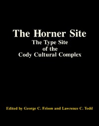 Cover image: The Horner Site 9780122685668