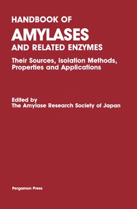 Cover image: Handbook of Amylases and Related Enzymes 9780080361413
