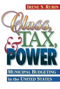 Titelbild: Class, Tax, and Power 1st edition 9781566430623