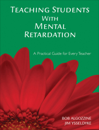 Imagen de portada: Teaching Students With Mental Retardation 1st edition 9781412939058