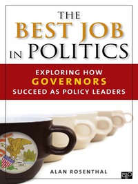 Imagen de portada: The Best Job in Politics 1st edition 9781452239996