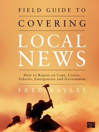 Cover image: Field Guide to Covering Local News 1st edition 9781608710010