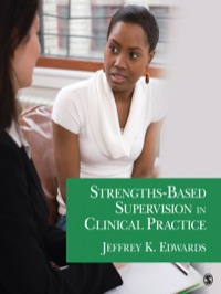 صورة الغلاف: Strengths-Based Supervision in Clinical Practice 1st edition 9781412987202
