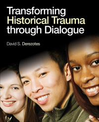 Cover image: Transforming Historical Trauma through Dialogue 1st edition 9781412996150