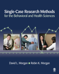 Cover image: Single-Case Research Methods for the Behavioral and Health Sciences 1st edition 9781412950398
