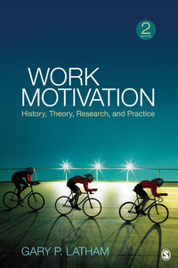 Omslagafbeelding: Work Motivation: History, Theory, Research, and Practice 2nd edition 9781412990936