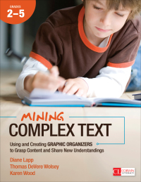 Omslagafbeelding: Mining Complex Text, Grades 2-5 1st edition 9781483316291