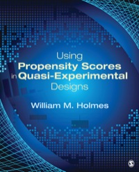 Imagen de portada: Using Propensity Scores in Quasi-Experimental Designs 1st edition 9781452205267