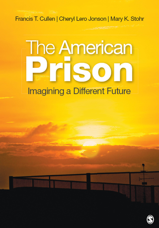 Cover image: The American Prison 1st edition 9781452241364