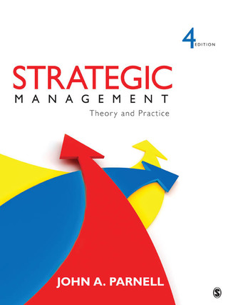 Cover image: Strategic Management: Theory and Practice 4th edition 9781452234984