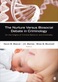 Imagen de portada: The Nurture Versus Biosocial Debate in Criminology 1st edition 9781452242255