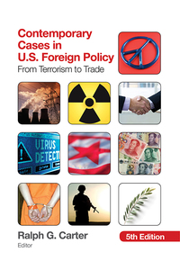 表紙画像: Contemporary Cases in U.S. Foreign Policy 5th edition 9781452241548