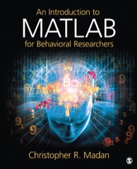 Imagen de portada: An Introduction to MATLAB for Behavioral Researchers 1st edition 9781452255408