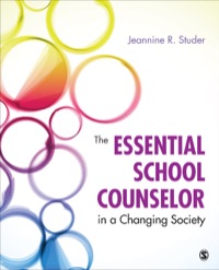 Titelbild: The Essential School Counselor in a Changing Society 1st edition 9781452257464
