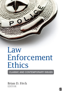 Imagen de portada: Law Enforcement Ethics 1st edition 9781452258171