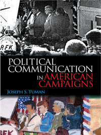 Imagen de portada: Political Communication in American Campaigns 1st edition 9781412909457