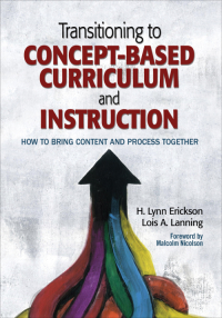 Cover image: Transitioning to Concept-Based Curriculum and Instruction 1st edition 9781452290195