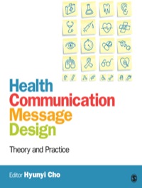 صورة الغلاف: Health Communication Message Design 1st edition 9781412986557