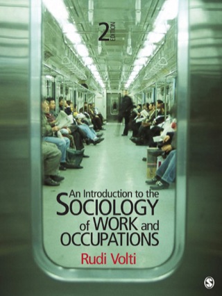 Cover image: An Introduction to the Sociology of Work and Occupations 2nd edition 9781412992855