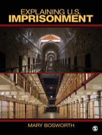 Cover image: Explaining U.S. Imprisonment 1st edition 9781412924863