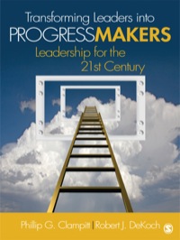 Cover image: Transforming Leaders Into Progress Makers 1st edition 9781412974684