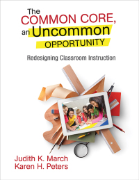 Imagen de portada: The Common Core, an Uncommon Opportunity 1st edition 9781452271828