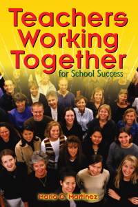 Omslagafbeelding: Teachers Working Together for School Success 1st edition 9781412906135