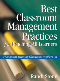 表紙画像: Best Classroom Management Practices for Reaching All Learners 1st edition 9781412909709