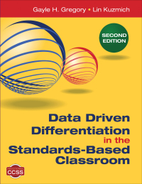 Cover image: Data Driven Differentiation in the Standards-Based Classroom 2nd edition 9781483332499