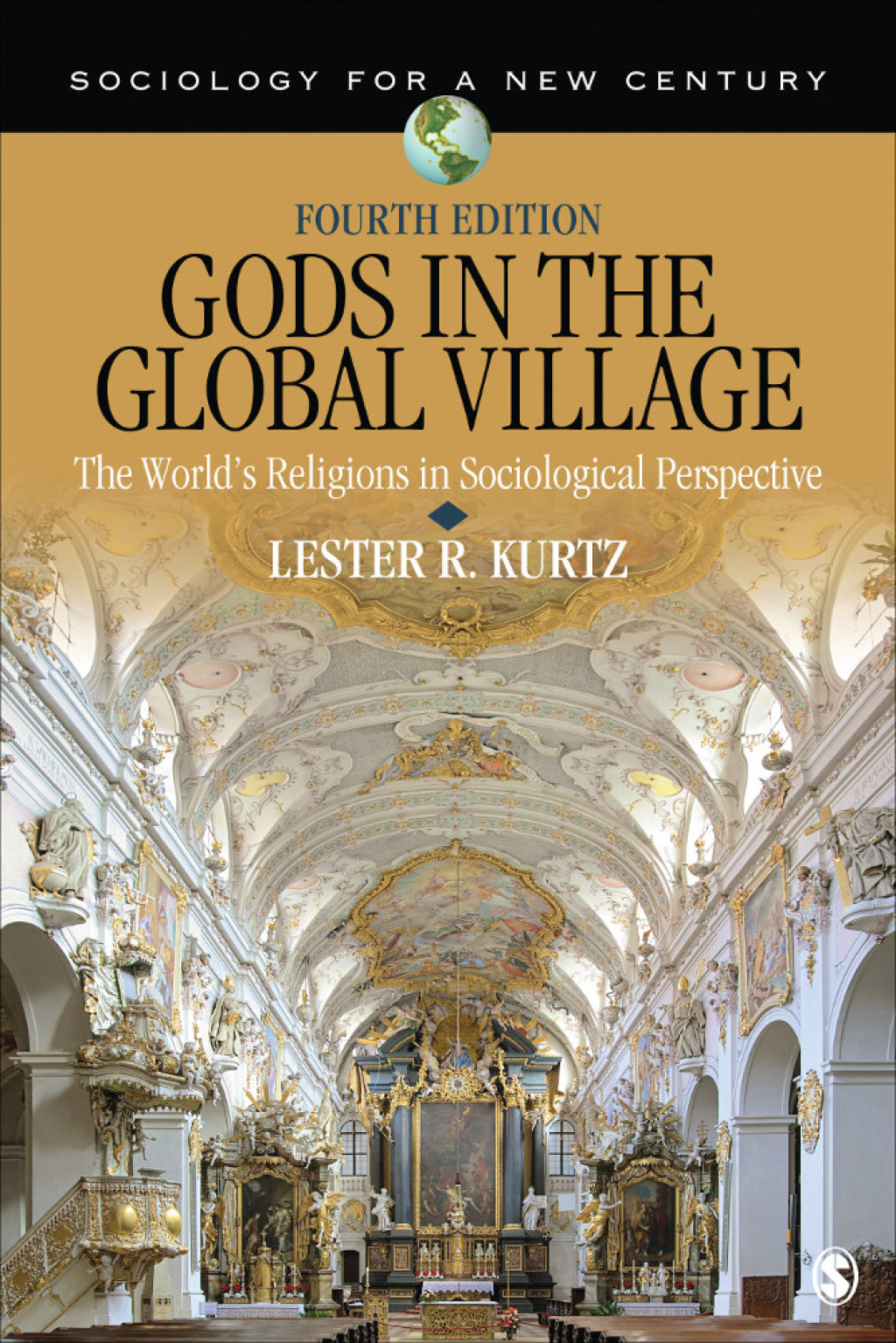Gods in the Global Village The World′s Religions in Sociological Perspective 4th Edition