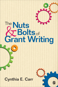 Titelbild: The Nuts and Bolts of Grant Writing 1st edition 9781452259031