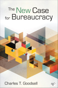 Cover image: The New Case for Bureaucracy 1st edition 9781452226309