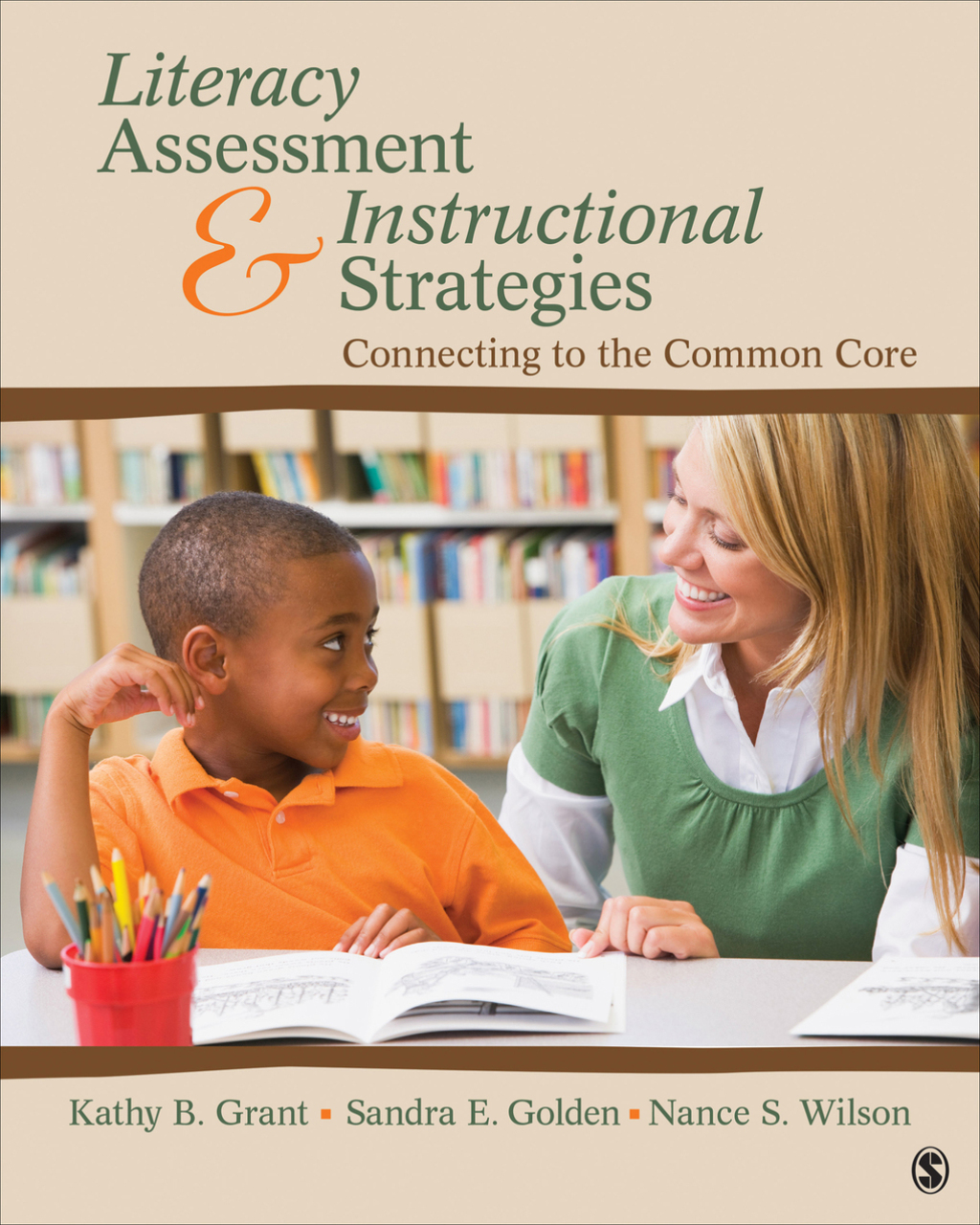 Literacy Assessment and Instructional Strategies Connecting to the Common Core 1st Edition