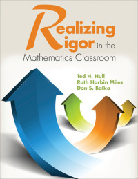Imagen de portada: Realizing Rigor in the Mathematics Classroom 1st edition 9781452299600